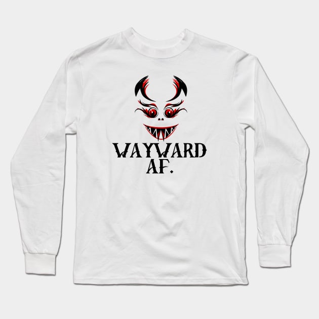 Wayward AF Long Sleeve T-Shirt by Seopdesigns